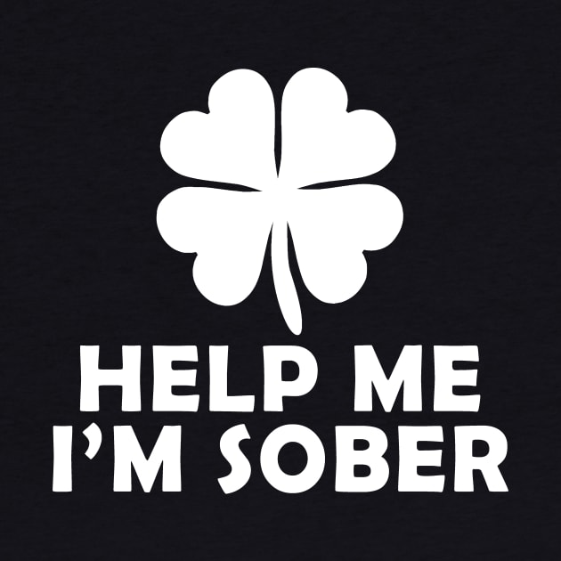 Help me I'm sober by PaletteDesigns